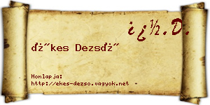 Ékes Dezső névjegykártya